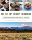 Image for Big Sky Bounty Cookbook