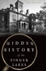 Image for Hidden History of the Finger Lakes