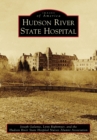 Image for Hudson River State Hospital