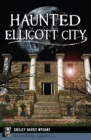 Image for Haunted Ellicott City