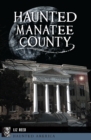 Image for Haunted Manatee County