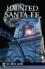 Image for Haunted Santa Fe