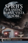 Image for Spirits of Rancho Buena Vista Adobe