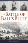 Image for Battle of Ball&#39;s Bluff, The