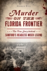 Image for Murder on the Florida Frontier