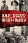 Image for San Diego Murder &amp; Mayhem
