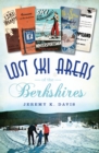 Image for Lost Ski Areas of the Berkshires