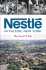 Image for Nestle in Fulton, New York