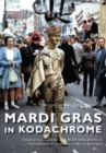 Image for Mardi Gras in Kodachrome