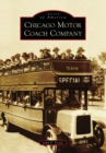 Image for Chicago Motor Coach Company