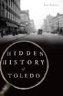 Image for Hidden History of Toledo