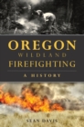 Image for Oregon Wildland Firefighting