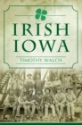 Image for Irish Iowa