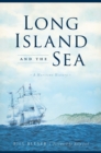 Image for Long Island and the Sea