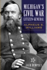 Image for Michigan&#39;s Civil War Citizen-General