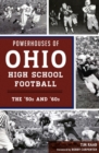 Image for Powerhouses of Ohio High School Football