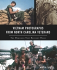 Image for Vietnam Photographs from North Carolina Veterans