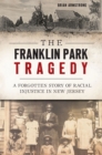 Image for Franklin Park Tragedy, The