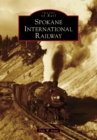 Image for Spokane International Railway