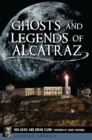 Image for Ghosts and Legends of Alcatraz