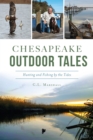 Image for Chesapeake Outdoor Tales