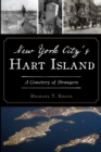 Image for New York City&#39;s Hart Island