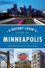 Image for History Lover&#39;s Guide to Minneapolis