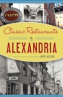 Image for Classic Restaurants of Alexandria