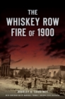Image for Whiskey Row Fire of 1900