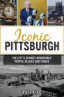 Image for Iconic Pittsburgh