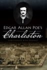 Image for Edgar Allan Poe&#39;s Charleston