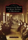 Image for Immaculate Heart of Mary Sisters of Michigan
