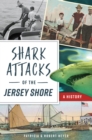 Image for Shark Attacks of the Jersey Shore
