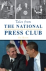Image for Tales from the National Press Club