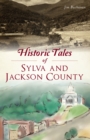 Image for Historic Tales of Sylva and Jackson County