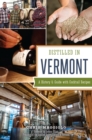 Image for Distilled in Vermont