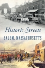 Image for Historic Streets of Salem, Massachusetts