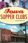 Image for Iowa Supper Clubs