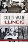 Image for Cold War Illinois