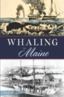 Image for Whaling in Maine