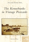 Image for Kennebunks in Vintage Postcards