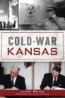 Image for Cold War Kansas