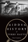 Image for Hidden History of Terre Haute