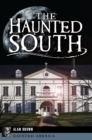 Image for Haunted South