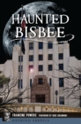 Image for Haunted Bisbee