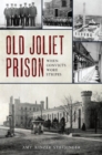 Image for Old Joliet Prison