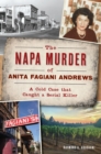 Image for Napa Murder of Anita Fagiani Andrews