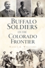 Image for Buffalo Soldiers on the Colorado Frontier