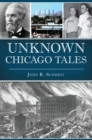 Image for Unknown Chicago Tales