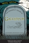 Image for Ghostly Tales of Galveston